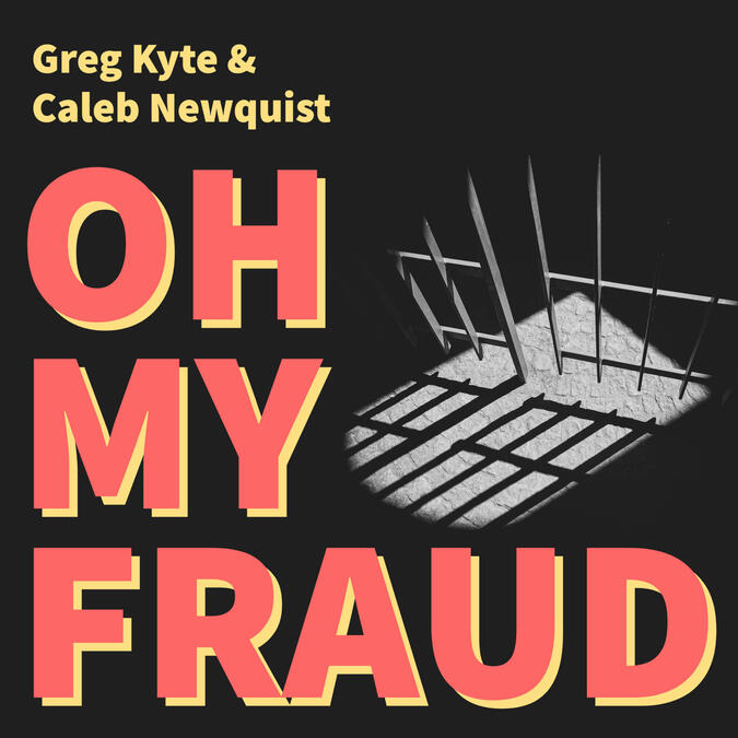 Oh My Fraud Podcast